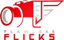 Flawless Flicks